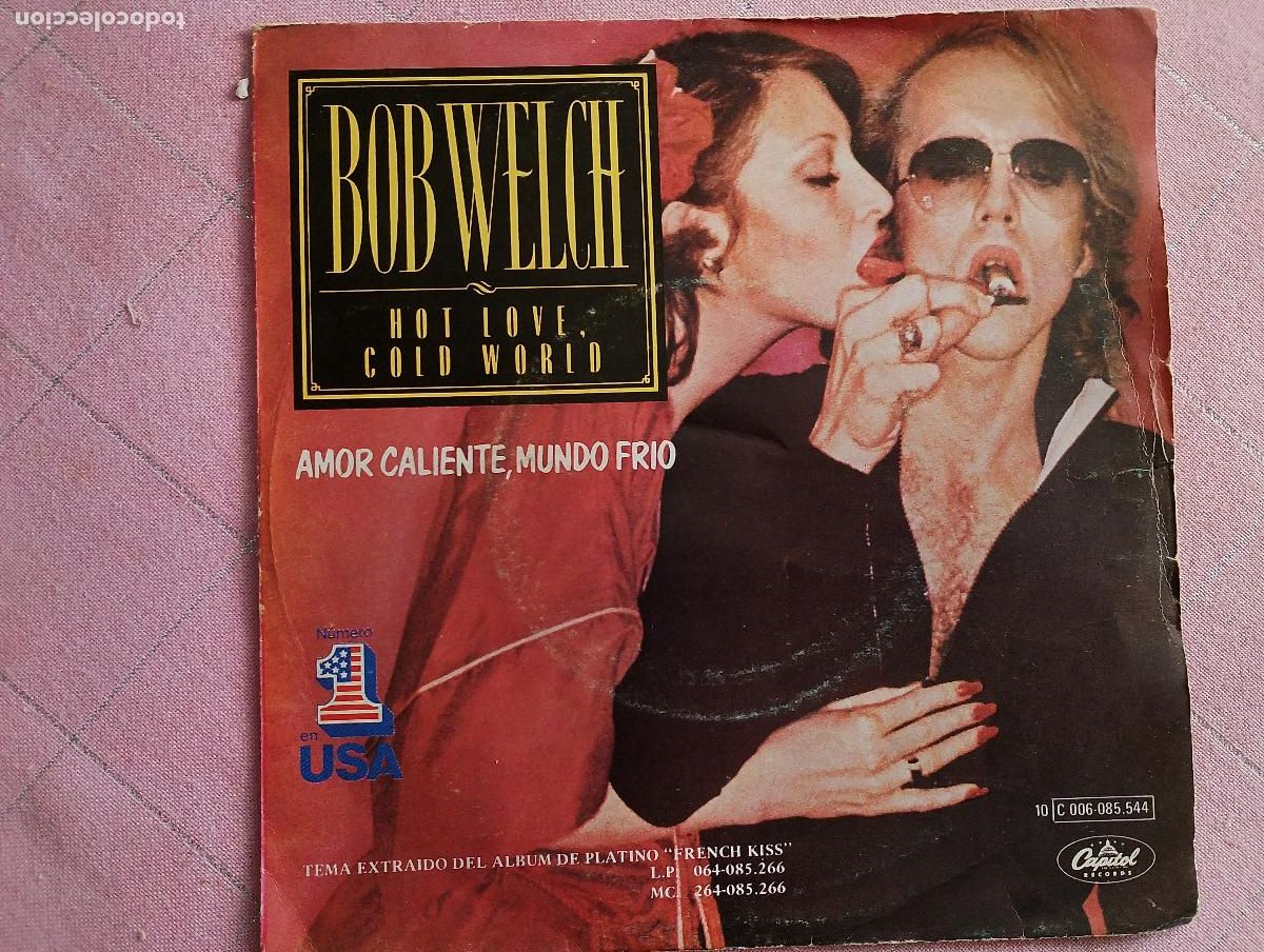 Discos de vinilo: Bob Welch &ndash; Hot Love, Cold World = Amor Caliente, Mundo Frio, 1978