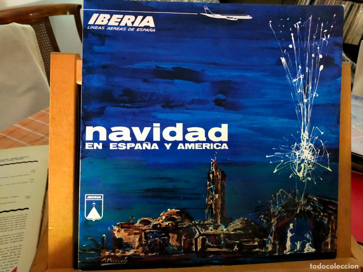 Discos de vinilo: NAVIDAD EN ESPA&Ntilde;A Y AM&Eacute;RICA. IBERIA, L&Iacute;NEAS A&Eacute;REAS DE ESPA&Ntilde;A. 13 TEMAS. VER DESCRIPCI&Oacute;N. 1967
