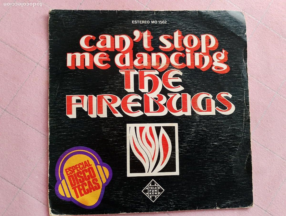 Discos de vinilo: The Firebugs &ndash; Cant Stop Me Dancing, 1975 - Foto 1