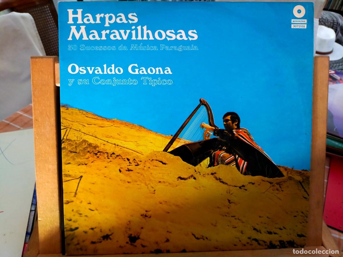 Discos de vinilo: OSVALDO GAONA Y SU CONUNTO T&Iacute;PICO. HARPAS MARAVILLHOSAS. POLYDOR. PREMIER. VER DESCRIPCI&Oacute;N. 1971