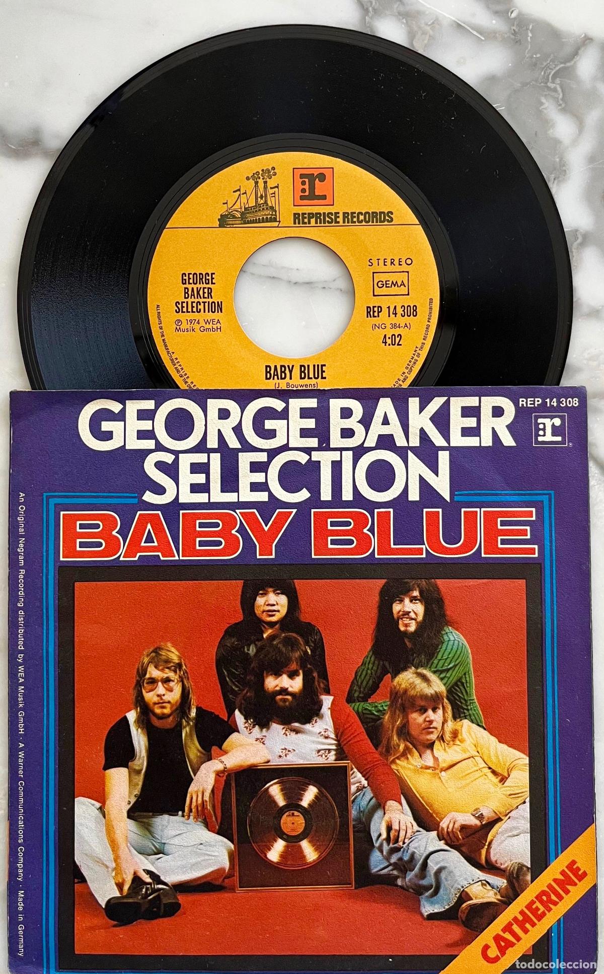 Discos de vinilo: GEORGE BAKER SELECTION. BABY BLUE. SINGLE ORIGINAL ALEMANIA 1974
