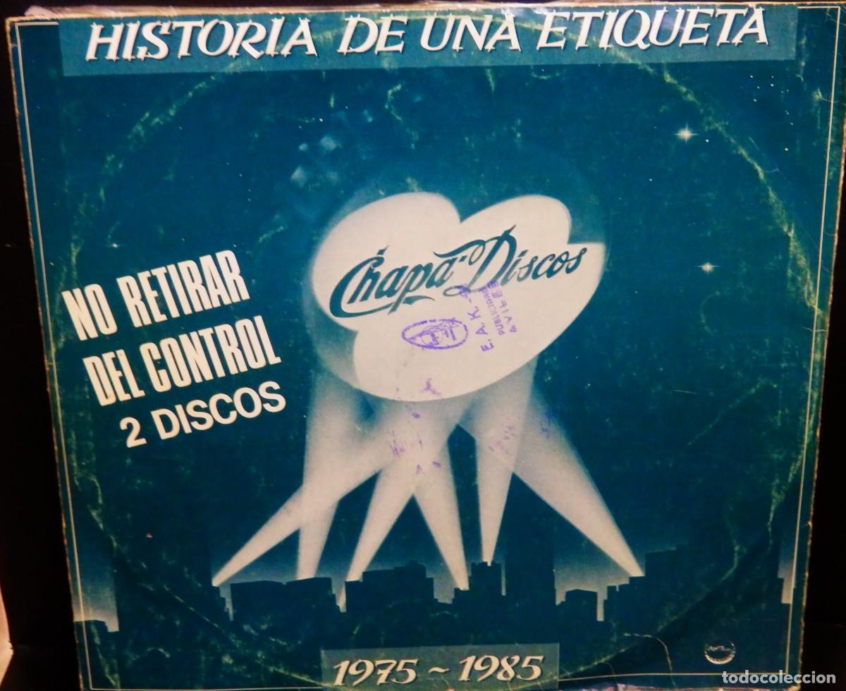 Discos de vinilo: Historia De Una Etiqueta 1975-1985 2LP Promocional * Chapa Discos / Le&ntilde;o / Kaka De Luxe / Bar&oacute;n Rojo