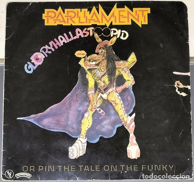 Discos de vinilo: Parliament - GloryHallaStoopid - LP Casablanca ref. 571064. Ed. francesa 1979.