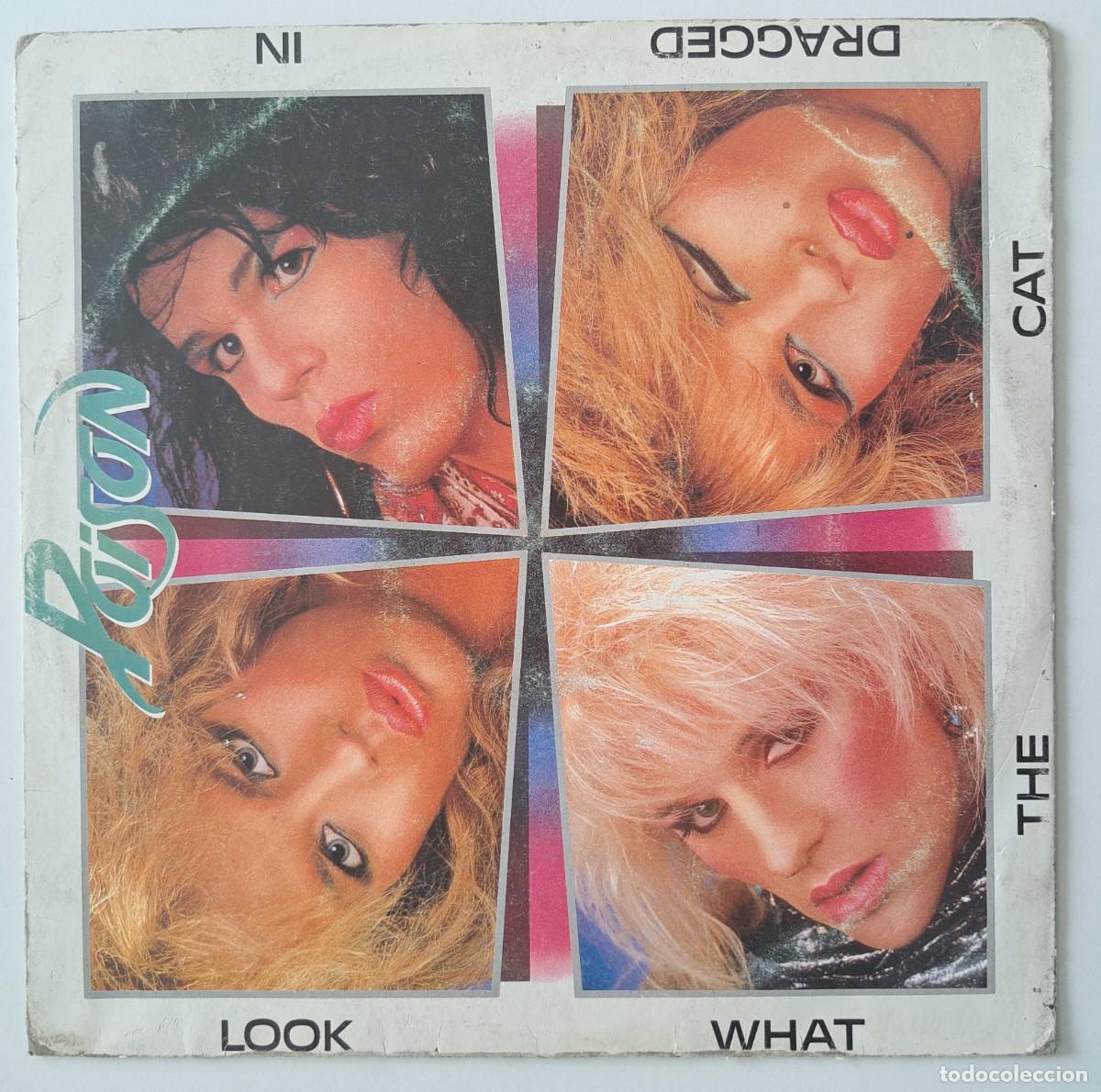 Discos de vinilo: POISON - LOOK WHAT THE CAT DRAGGED IN - ENIGMA RECORDS 4D-221 - SPAIN 1986