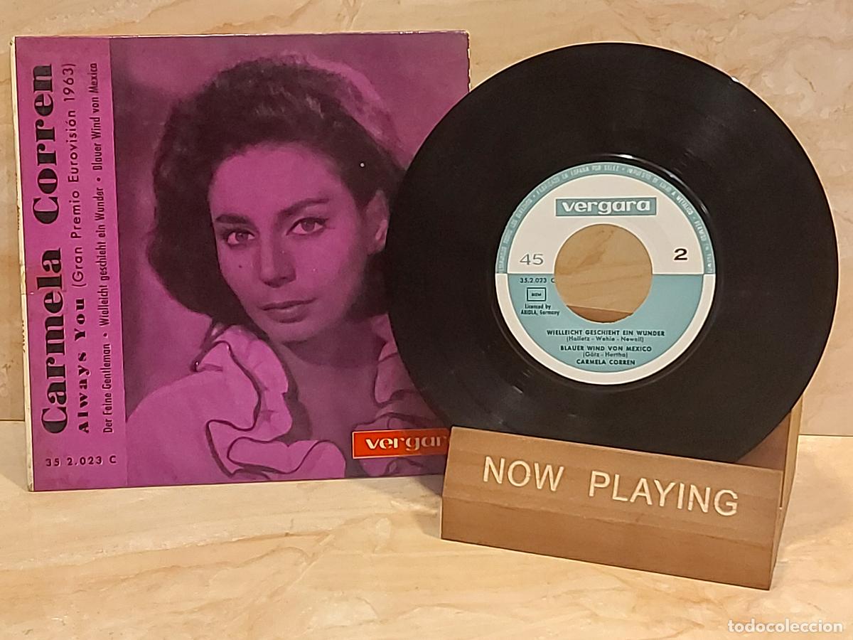 Discos de vinilo: CARMELA CORREN | ALWAYS YOU (EUROVISI&Oacute;N 1963) | EP VERGARA | A&Ntilde;O 1963 | MBC. ***