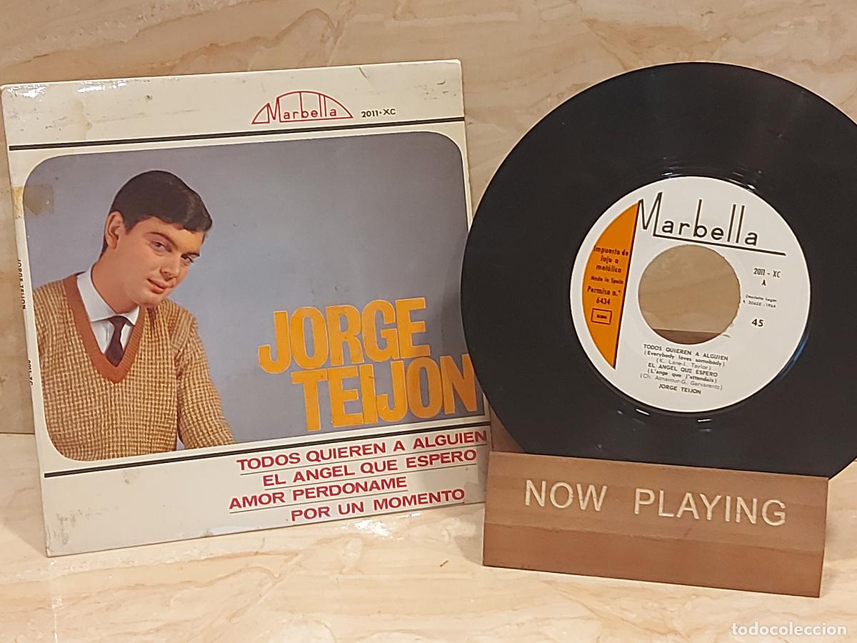 Discos de vinilo: JORGE TEIJ&Oacute;N | TODOS QUIEREN A ALGUIEN +3| EP-MARBELLA-1964 | MBC. ***