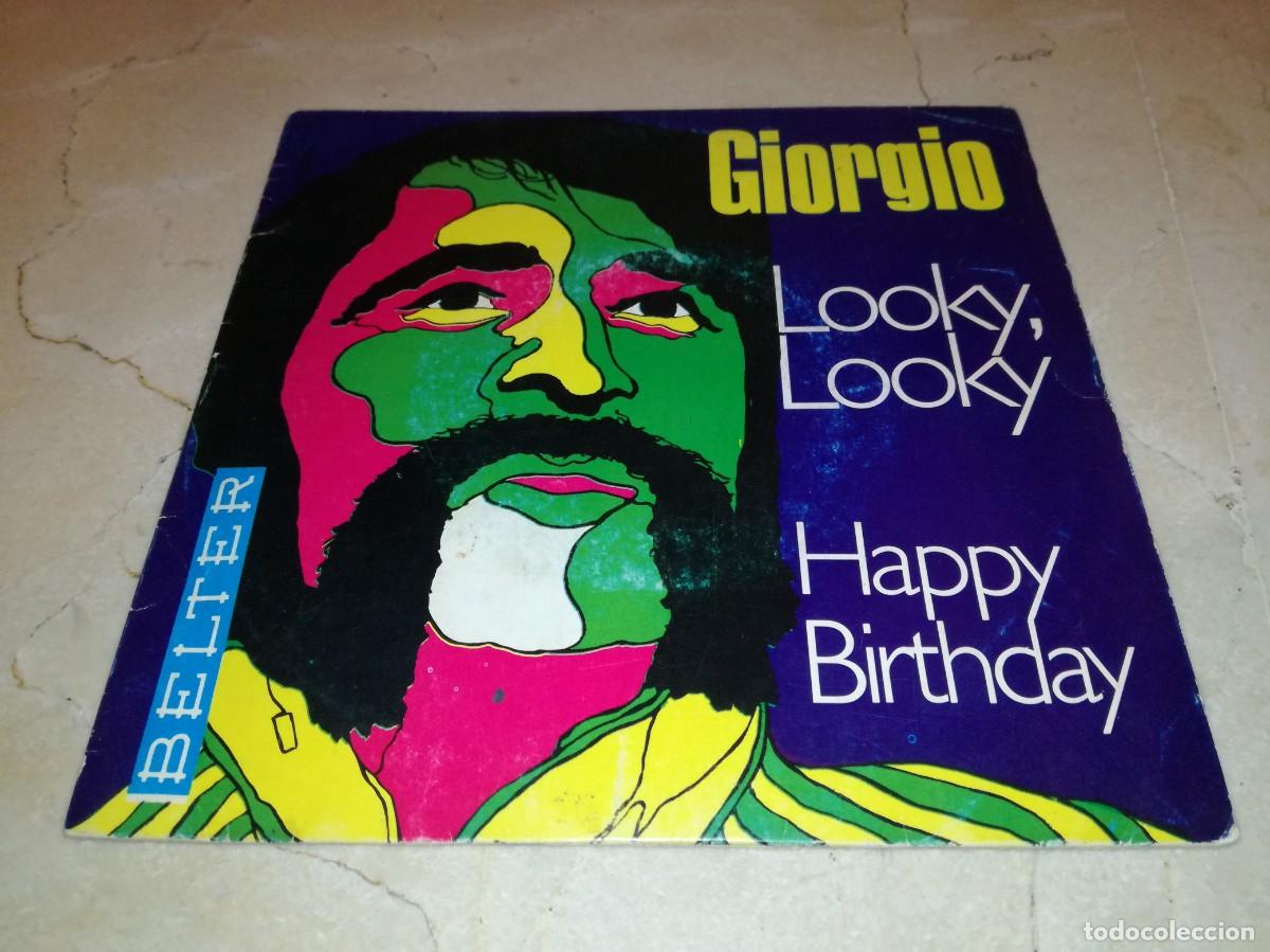Discos de vinilo: GIORGIO. LOOKY LOOKY - HAPPY BIRTHDAY-ORIGINAL ESPA&Ntilde;OL 1969