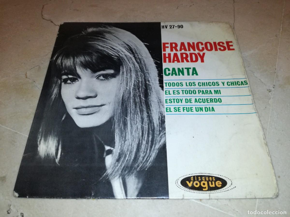 Vinyl-Schallplatten: FRACOISE HARDY-CANTA-TODOS LOS CHICOS Y CHICAS + 3-ORIGINAL ESPA&Ntilde;OL 1962