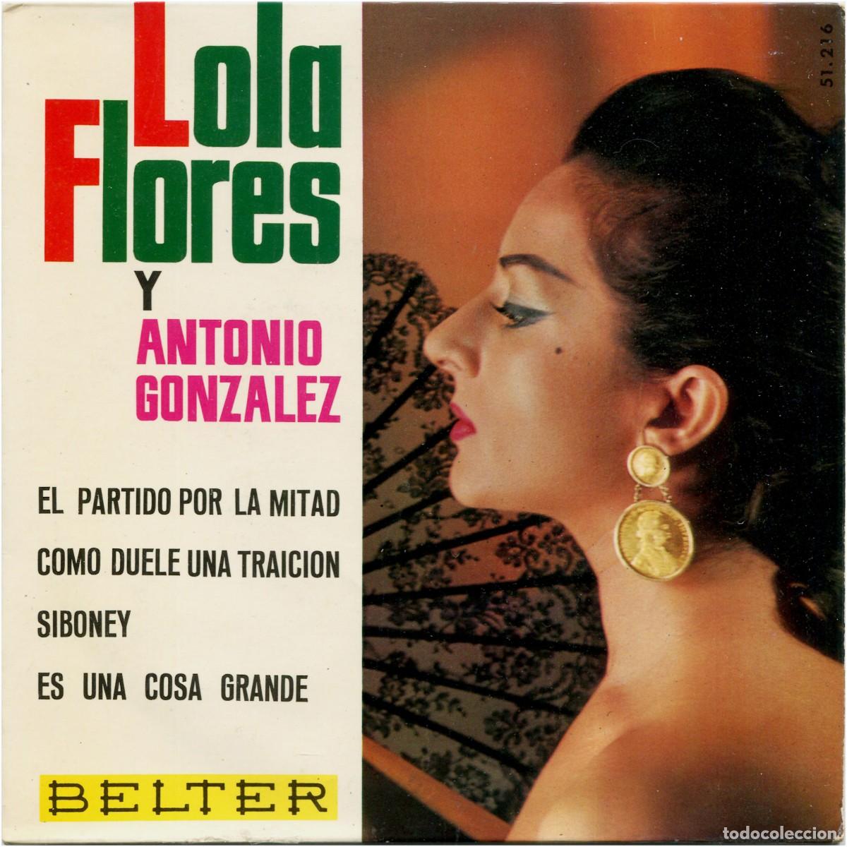 Discos de vinilo: Lola Flores y Antonio Gonzalez - El partido por a mitad - SG Spain 1966 - Belter 51.216 - EX/VG+