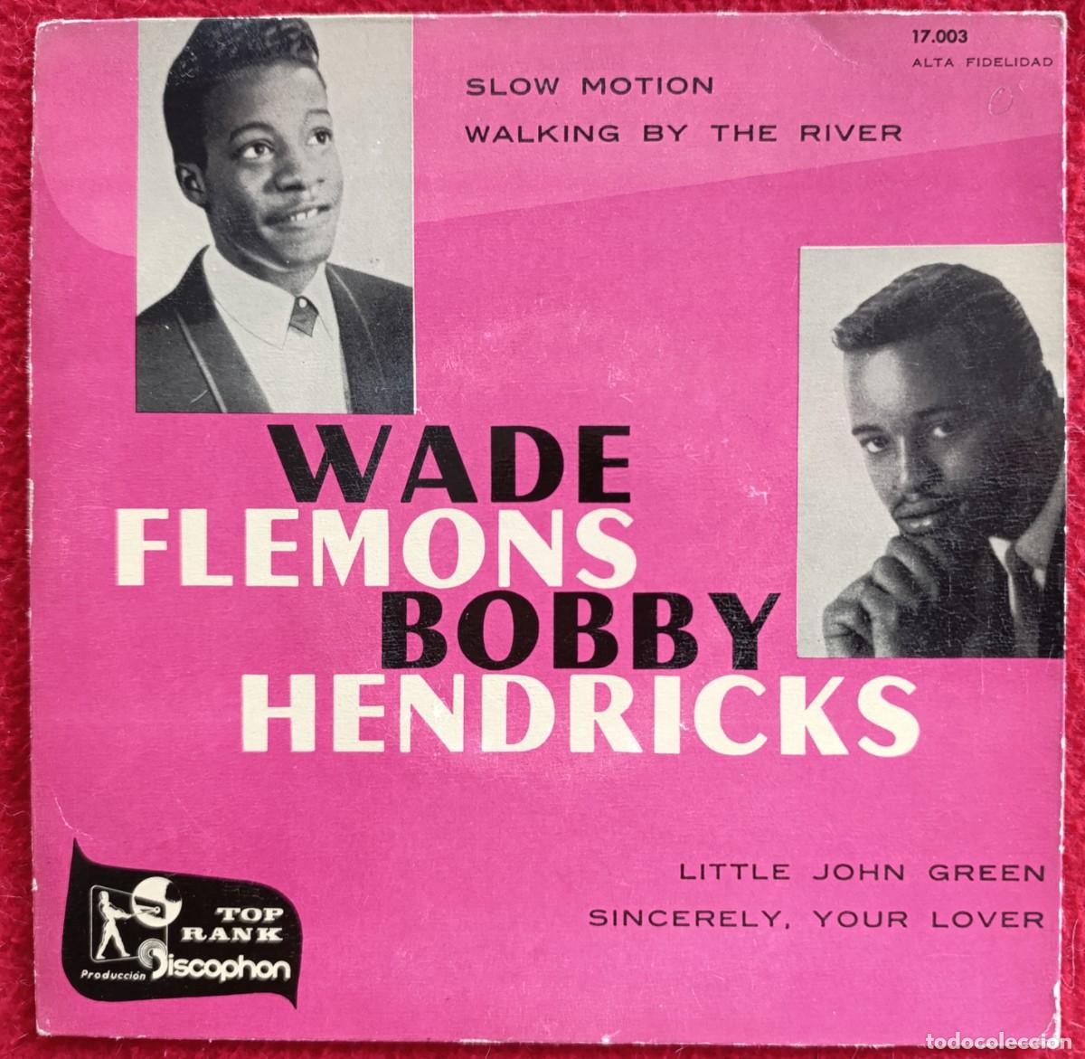 Discos de vinilo: WADE FLEMONS / BOBBY HENDRICKS &ndash; SLOW MOTION / LITTLE JOHN GREEN 7&rdquo; EP 1960 R&B ROCK AND ROLL