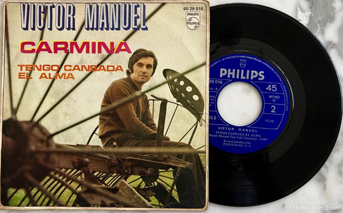 Discos de vinilo: VICTOR MANUEL. CARMINA. SINGLE ORIGINAL 1970 - Foto 1