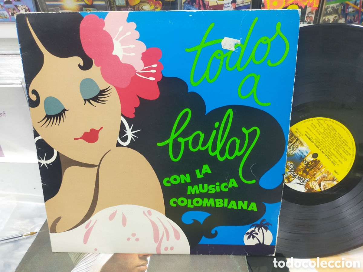Discos de vinilo: Todos a bailar con la m&uacute;sica colombiana lp Espa&ntilde;a 1980