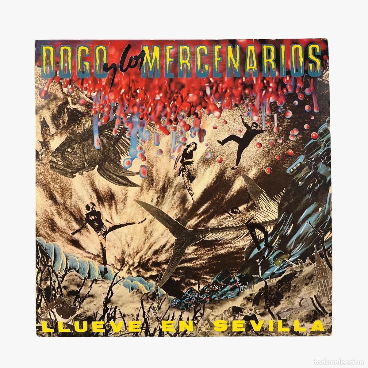 Discos de vinilo: LP. Dogo y los Mercenarios. Llueve en Sevilla (VG/VG+)