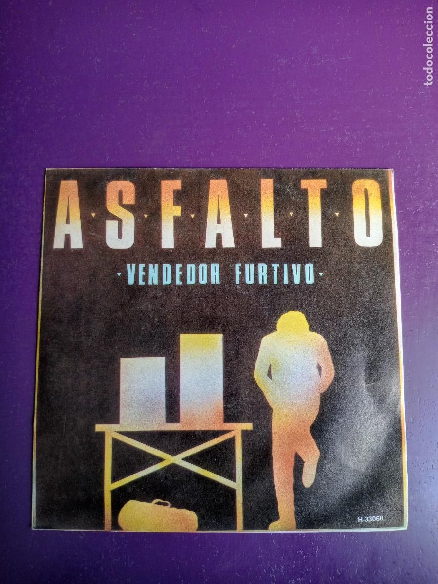 Discos de vinilo: Asfalto &ndash; Vendedor Furtivo - Sg CHAPA 1981 - ROCK URBANO SIN USO