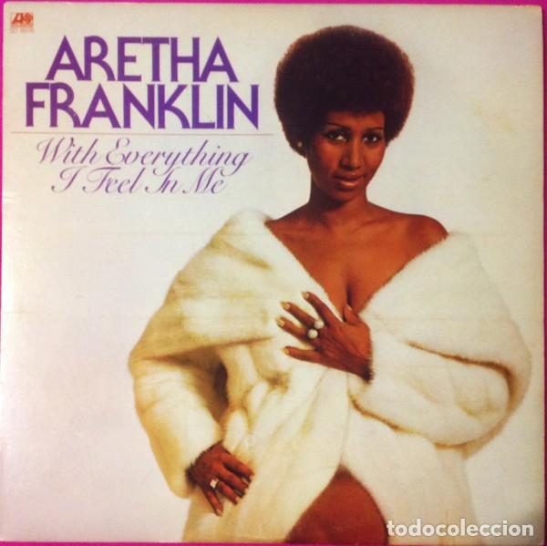 Discos de vinilo: Aretha Franklin &lrm;&ndash; With Everything I Feel In Me