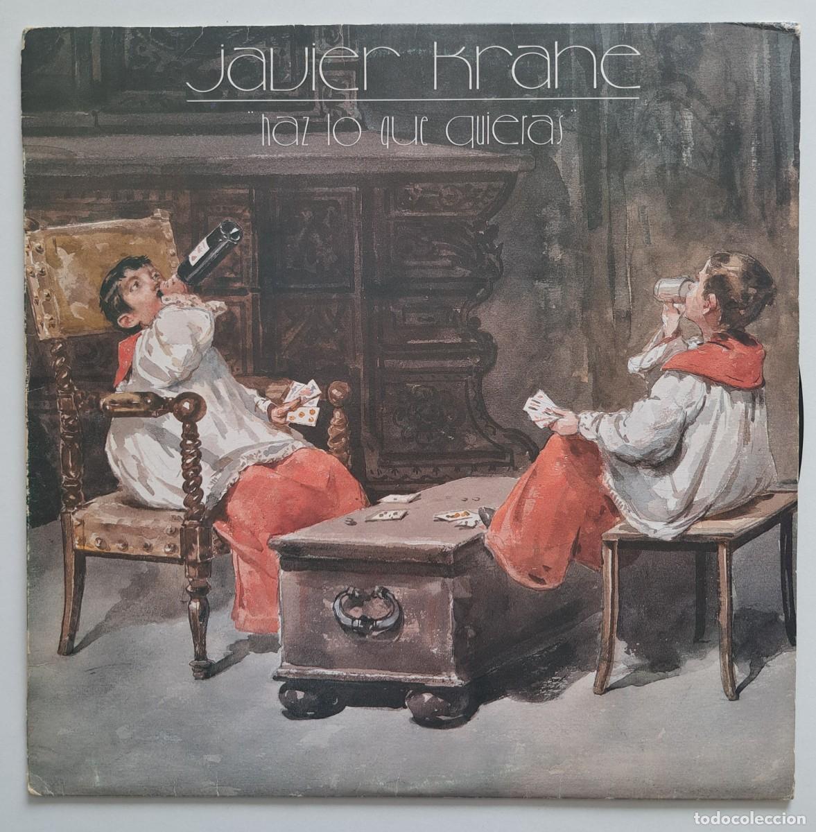Discos de vinilo: JAVIER KRAHE - HAZ LO QUE QUIERAS - HISPAVOX &ndash; 590 40 20911 - SPAIN 1987