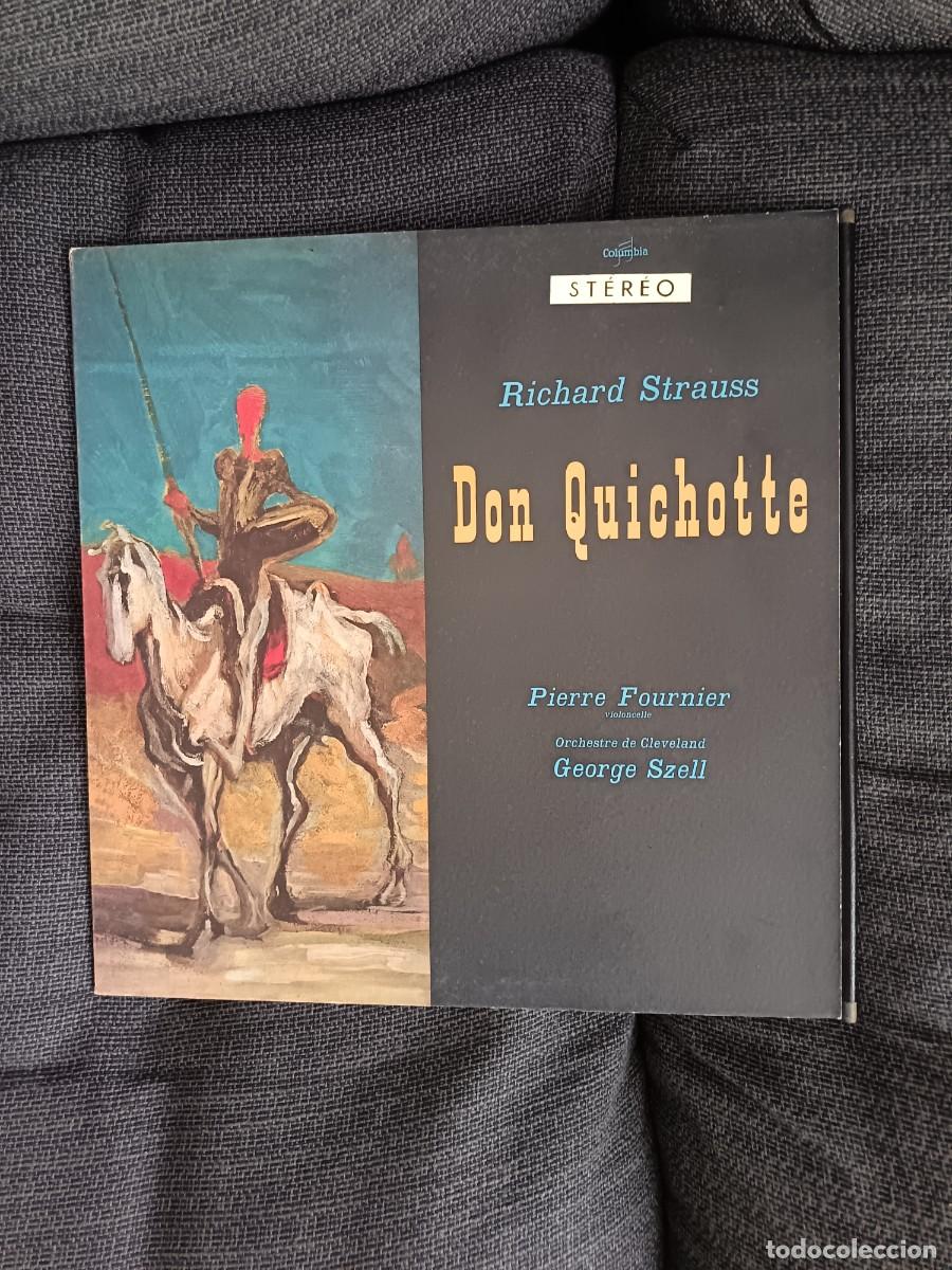 Discos de vinilo: LP Richard Strauss. Don Quichotte. Pierre Fournier violoncelle. Orchestre de Cleveland. George Szell