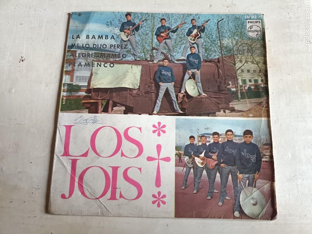 Discos de vinilo: SINGLE. LOS JOIS. LA BAMBA. ME LO DIJO PEREZ. VINILO