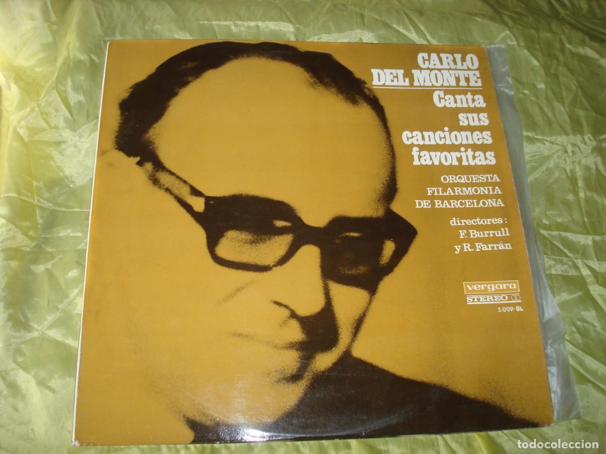 Discos de vinilo: CARLO DEL MONTE CANTA SUS CANCIONES FAVORITAS. VERGARA, 1968. IMPECABLE.(#)