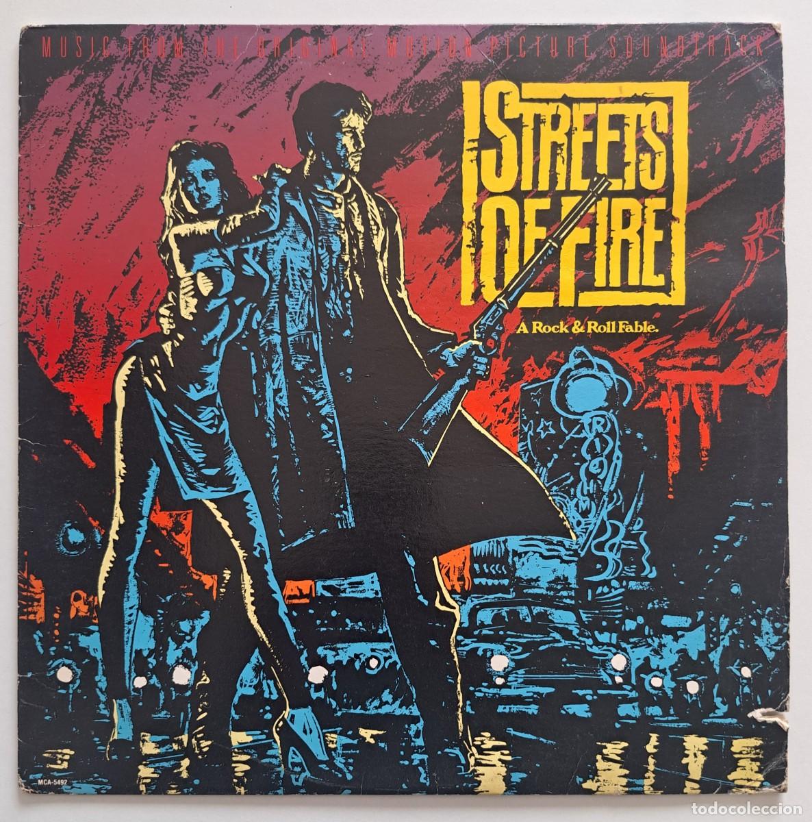 Discos de vinilo: STREETS OF FIRE (MUSIC FROM THE ORIGINAL MOTION PICTURE SOUNDTRACK) - MCA Records -5492 - US 1984