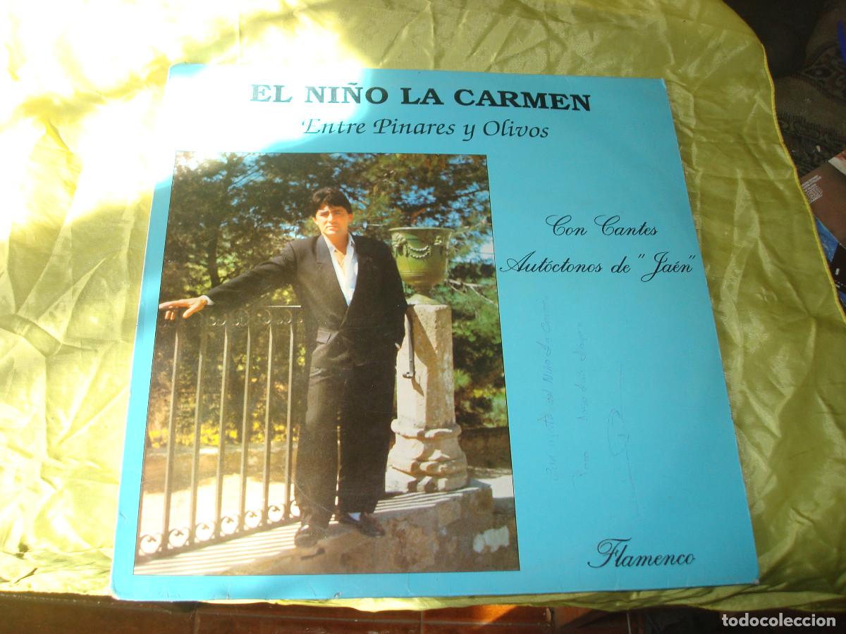 Discos de vinilo: EL NI&Ntilde;O DE LA CARMEN. ENTRE PINARES Y OLIVOS. CANTES DE JAEN. FONORUZ, 1992. DEDICADO