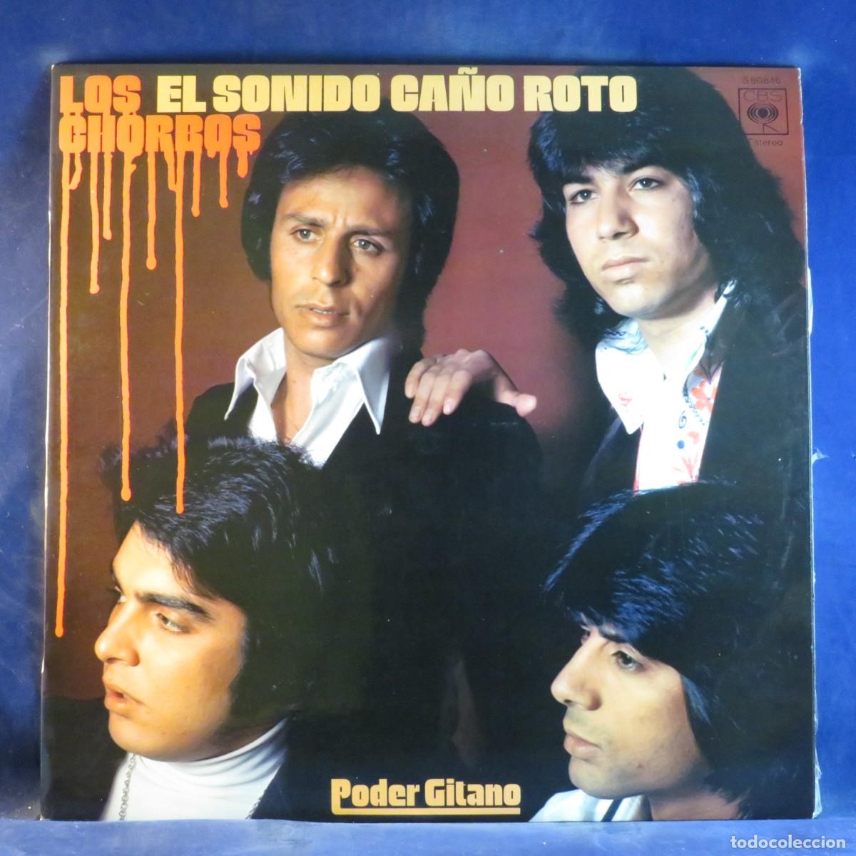 Discos de vinilo: LOS CHORBOS &ndash; EL SONIDO CA&Ntilde;O ROTO - PODER GITANO - LP - Foto 1