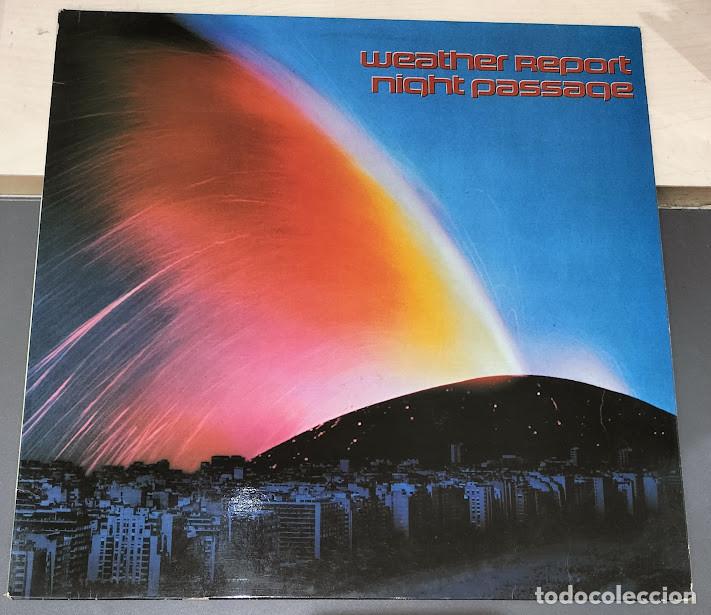 Discos de vinilo: Weather Report - Night Passage - LP CBS ref. S 84597. Ed. espa&ntilde;ola 1980.