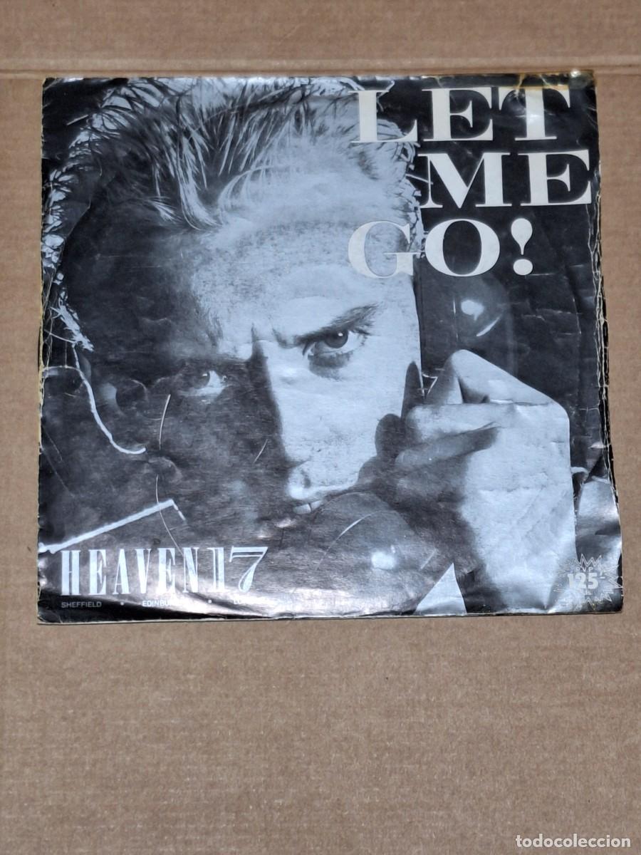 Discos de vinilo: Heaven 17 &lrm;&ndash; Let Me Go! 7 single Virgin &lrm;&ndash; B&bull;104857