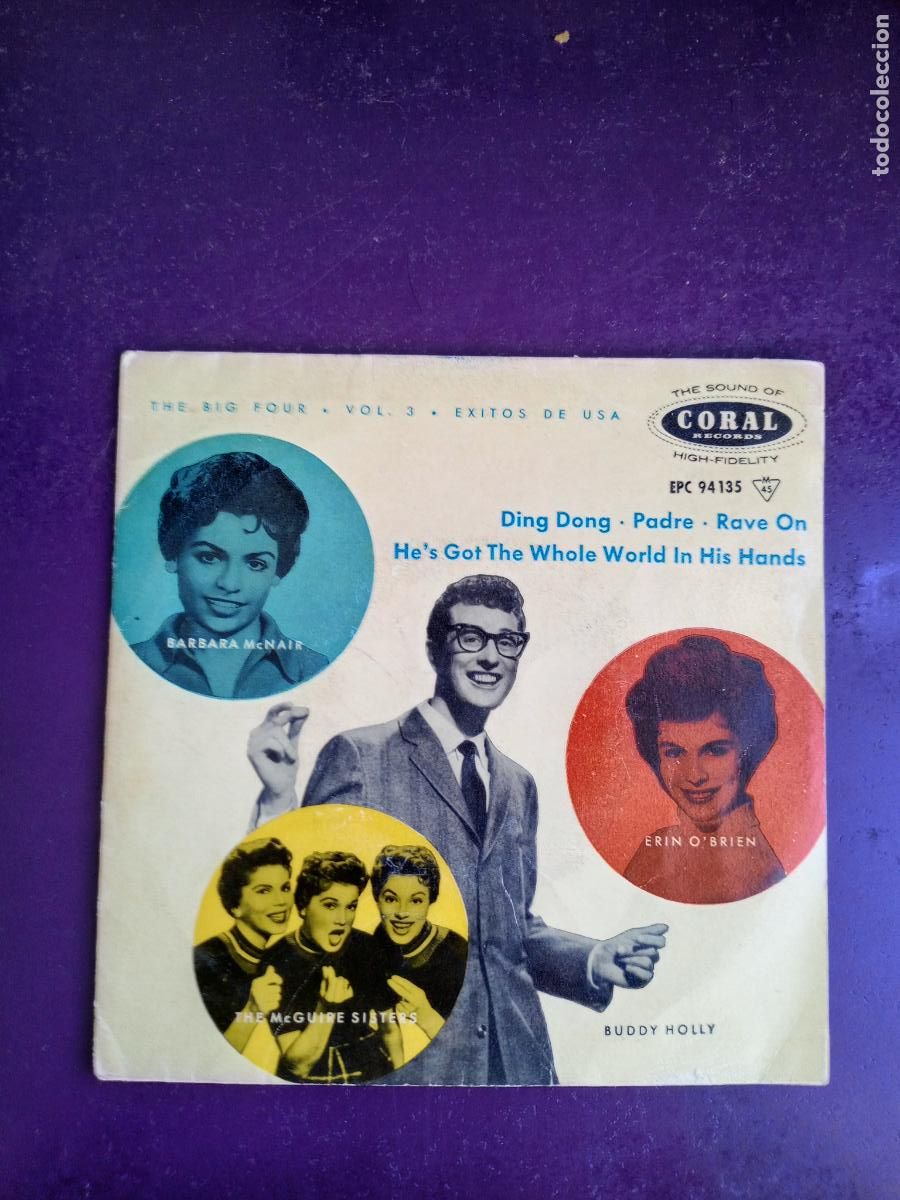 Discos de vinilo: The Big Four 3 - BUDDY HOLLY, McGUIRE SISTERS, BARBARA McNAIR, ERIN O'BRIEN - EP CORAL 1958 ROCK