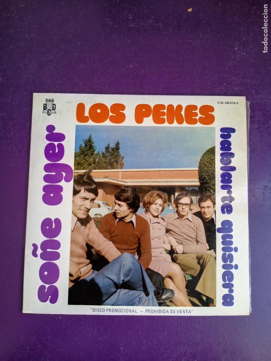 Discos de vinilo: LOS PEKES - SO&Ntilde;E AYER / HABLARTE QUISIERA - SG BCD 1972 - POP 60'S 70'S , SIN USO