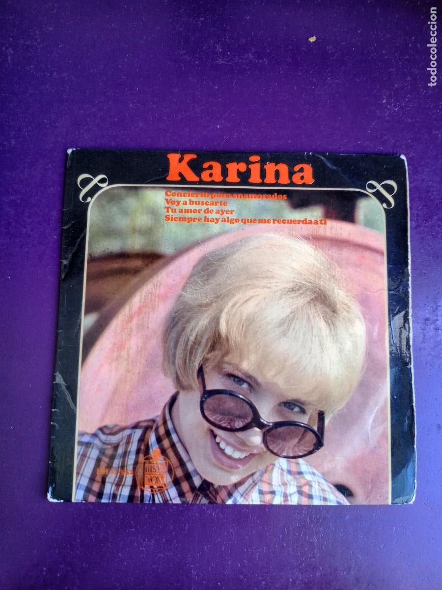 Discos de vinilo: KARINA - CONCIERTO PARA ENAMORADOS +3 - EP HISPAVOX 1966 - POCO USO - CHICA YE YE