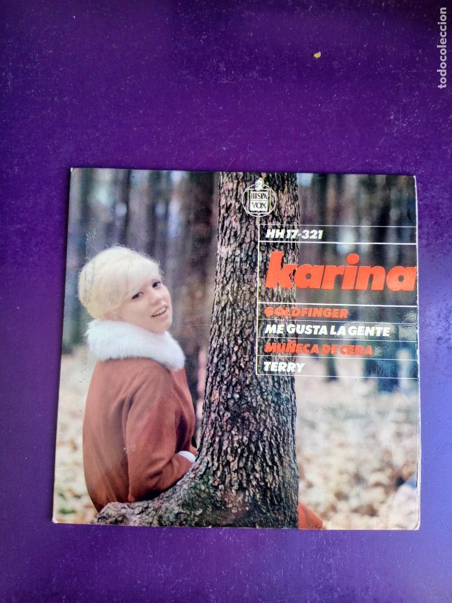 Discos de vinilo: KARINA &ndash; GOLDFINGER / MU&Ntilde;ECA DE CERA/ TERRY +1 - EP HISPAVOX 1965 - POP YEYE, EUROVISION