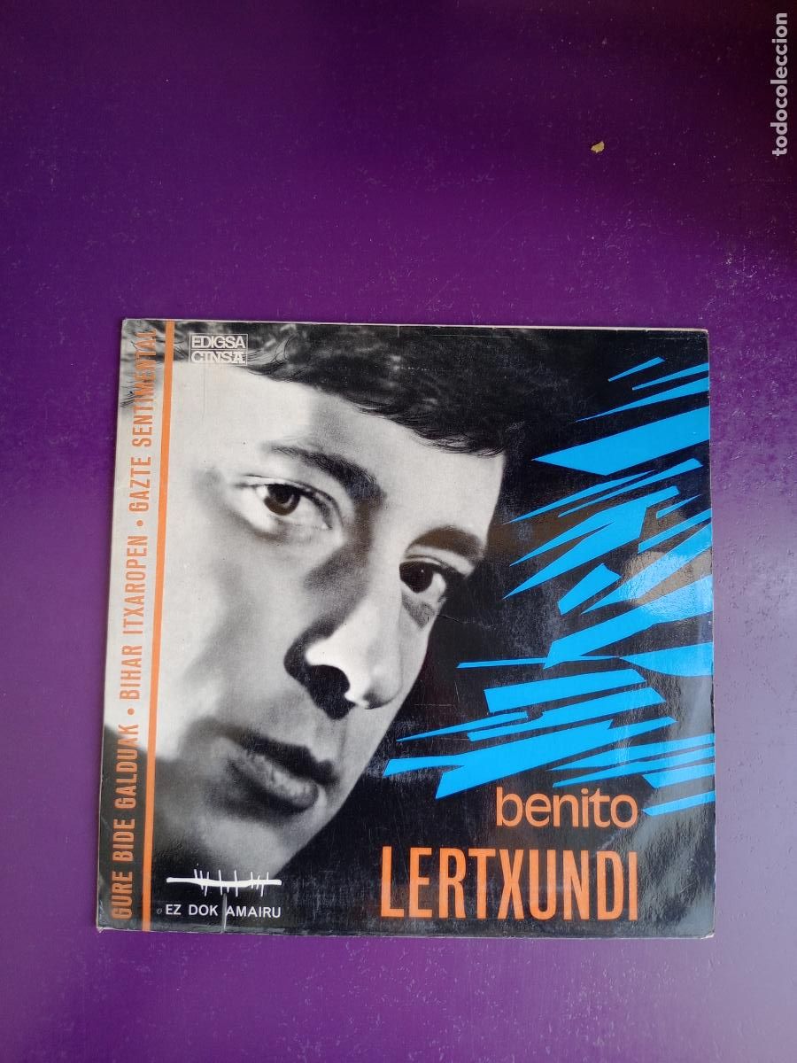 Discos de vinilo: Benito Lertxundi &ndash; Gure Bide Galduak +3 - EP CINSA EDIGSA 1967 - EUSKADI, FOLK VASCO PROTESTA