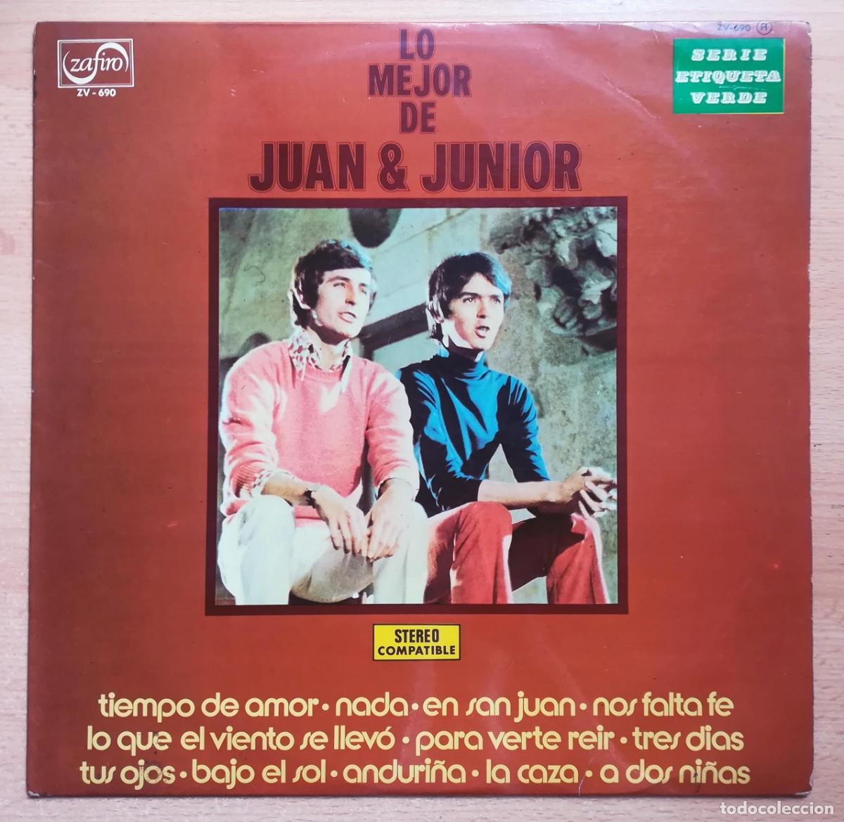Discos de vinilo: LP Lo mejor de Juan y Junior - Zafiro Etiqueta Verde 1972
