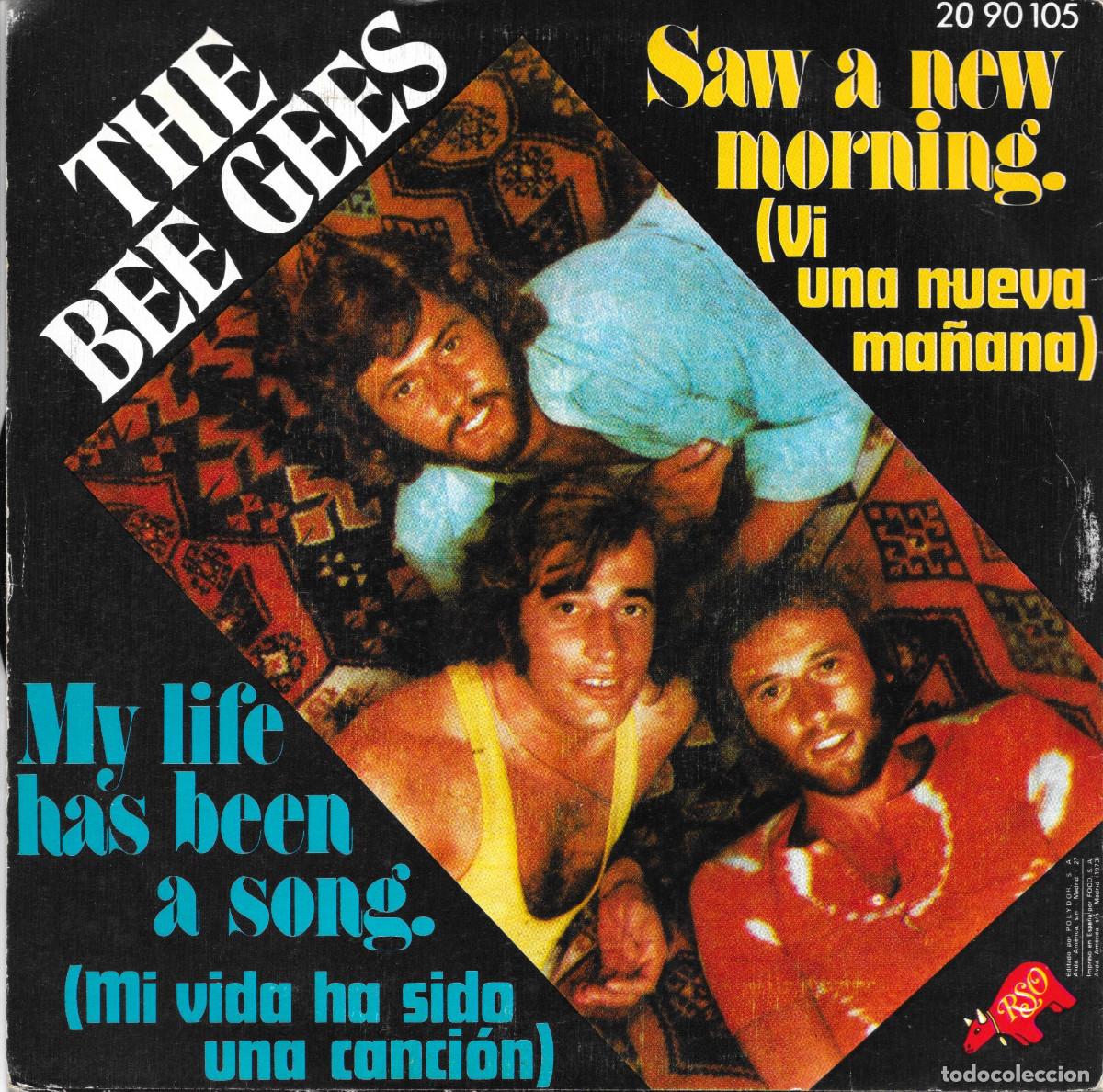 Discos de vinilo: Single Bee Gees - Saw a new morning / My life has been a song - Compra minima 6 &euro;