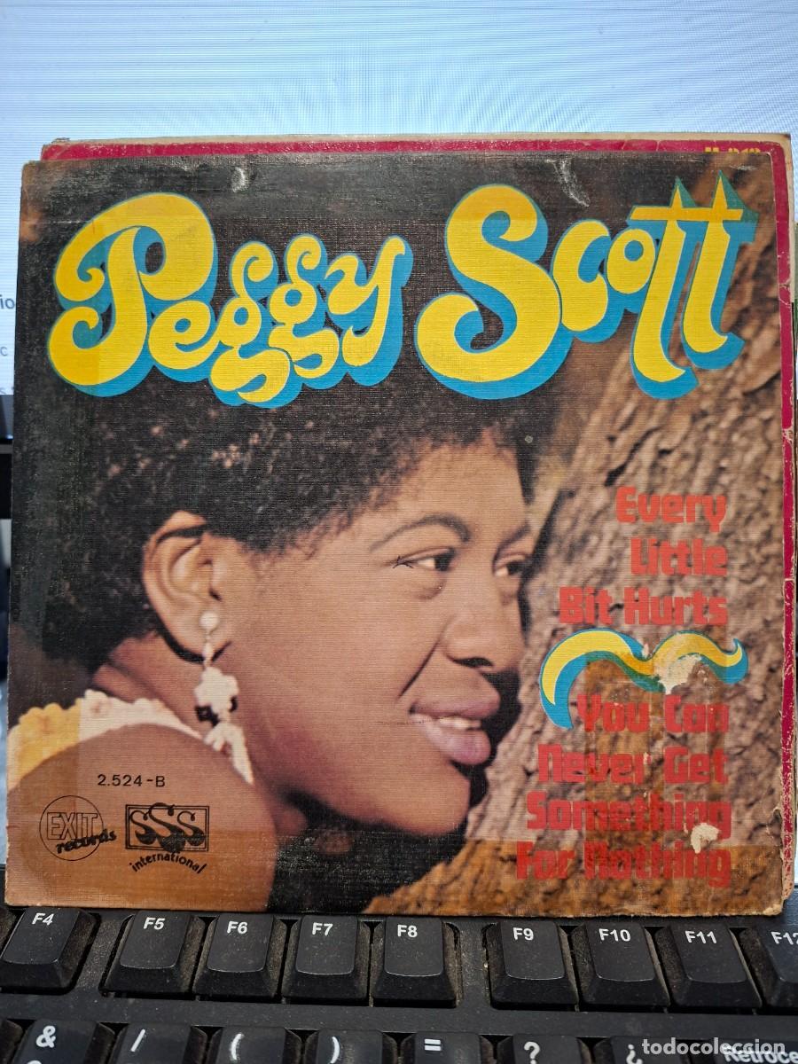Discos de vinilo: PEGGY SCOTT - EVERY LITTLE BIT HURTS - SINGLE DE VINILO - C-67
