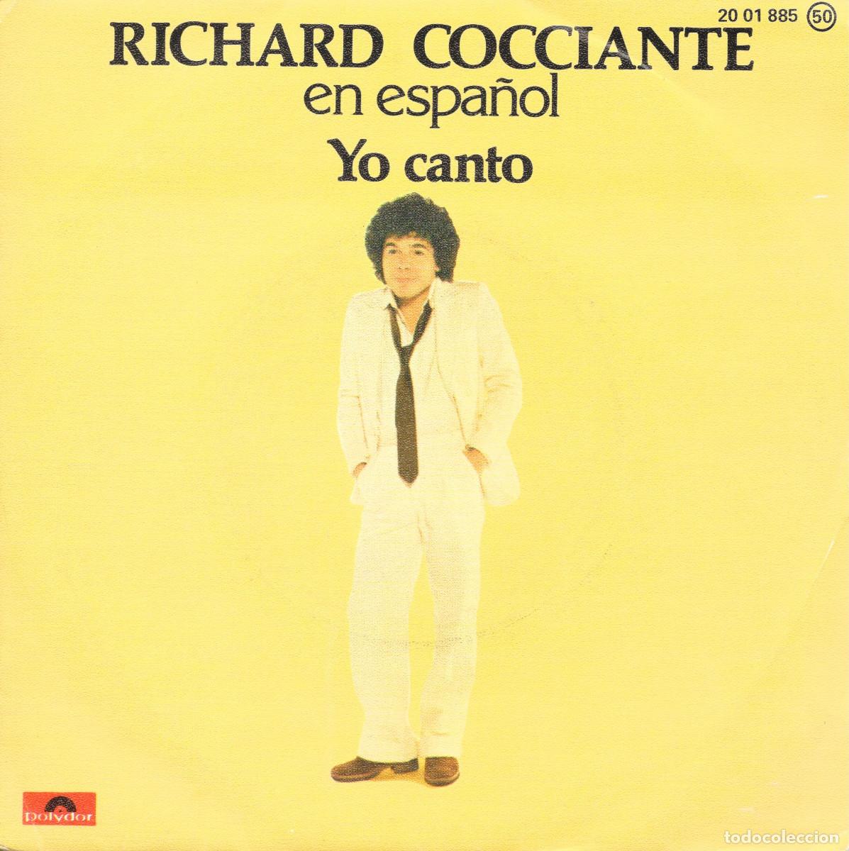 Discos de vinilo: Single Richard Cocciante - Yo canto / El tren . Compra minima 6 &euro;