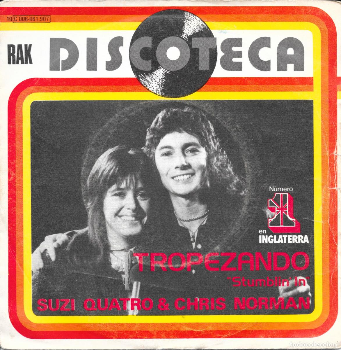 Discos de vinilo: Single Suzi Quatro & Chris Norman - Tropezando / A stranger with you - Compra minima 6 &euro;