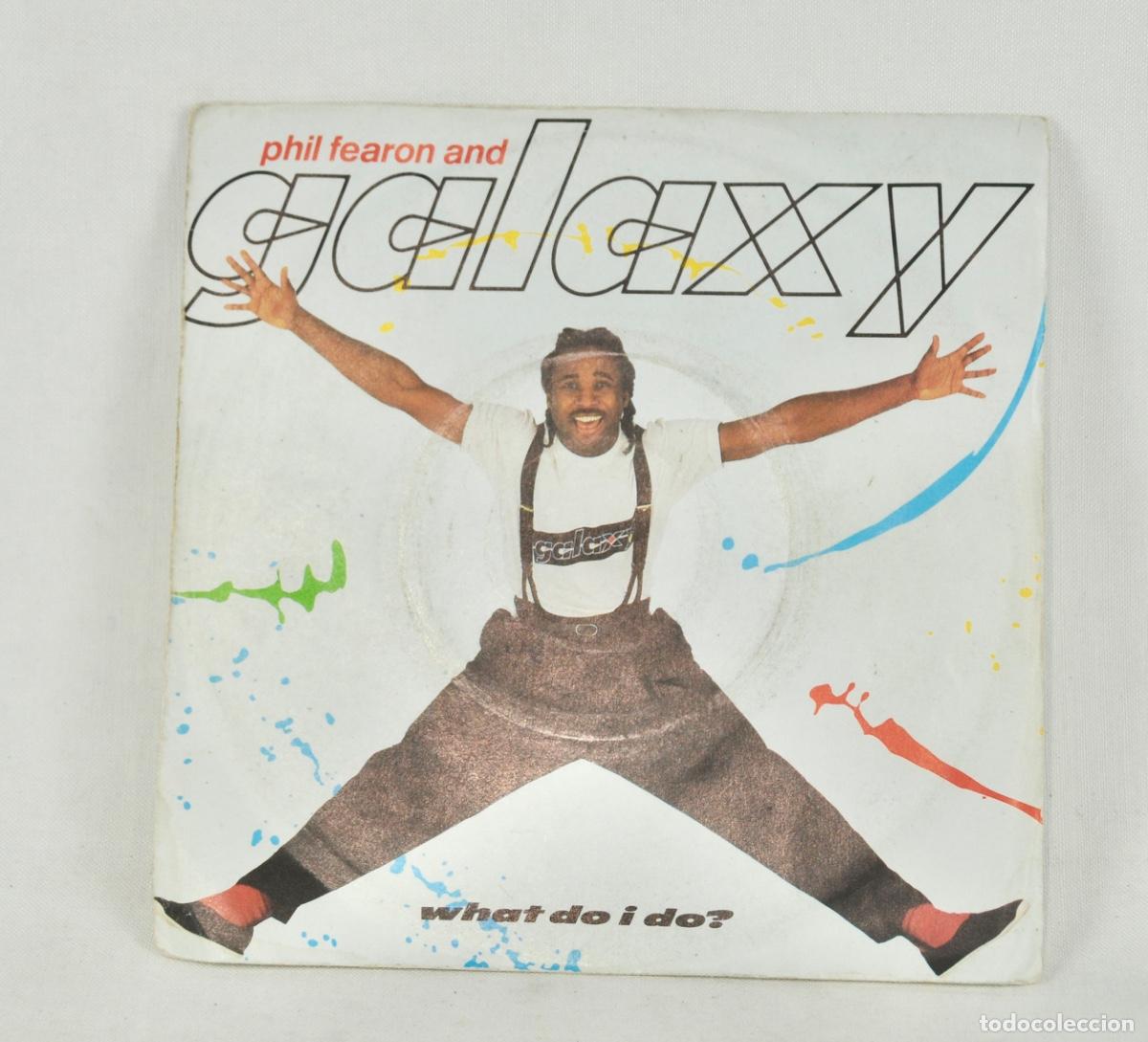 Discos de vinilo: Phil Fearon & Galaxy - What do I do?