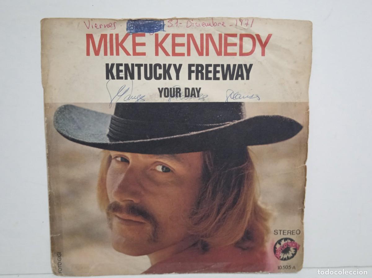 Discos de vinilo: Mike Kennedy - Kentucky Freeway / Your Day - Single - 1971