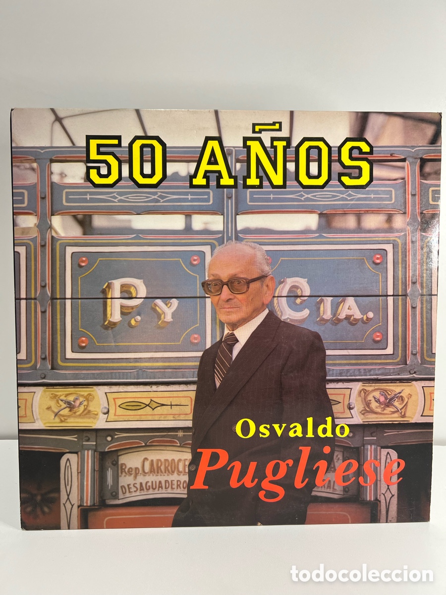 Dischi in vinile: OSVALDO PUGLIESE (LP) 50 A&Ntilde;OS A&Ntilde;O &ndash; 1989 &ndash; EDICION ARGENTINA