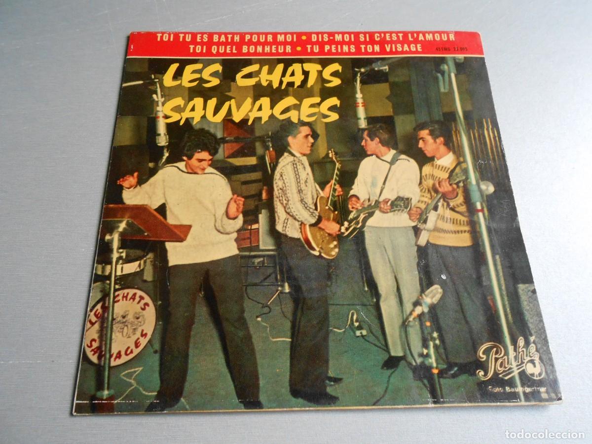 Discos de vinilo: CHATS SAUVAGES, LES, EP, TOI, TU ES BATH POUR MOI + 3, A&Ntilde;O 1962, PATH&Eacute; 45 EMG 25.095