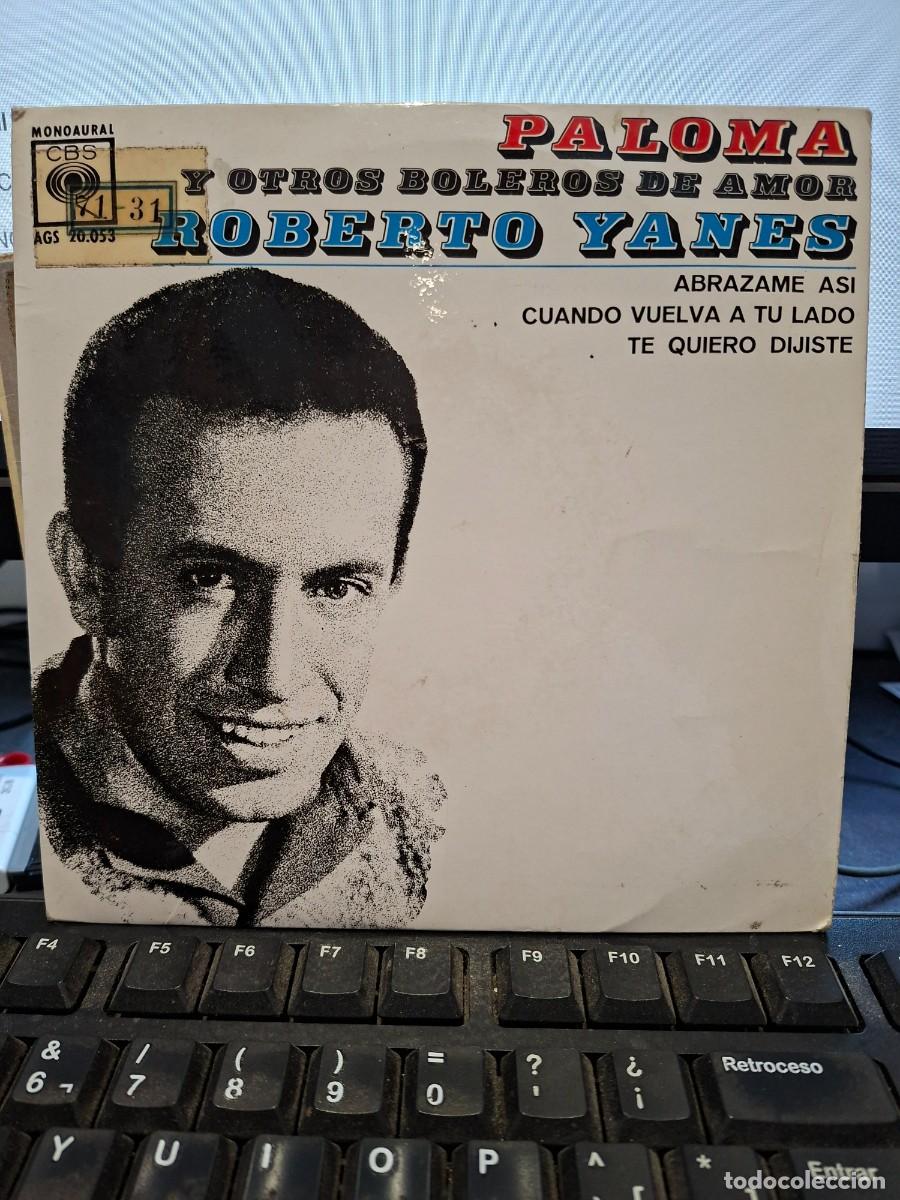Discos de vinilo: ROBERTO YANES - PALOMA - EP DE VINILO - C-46