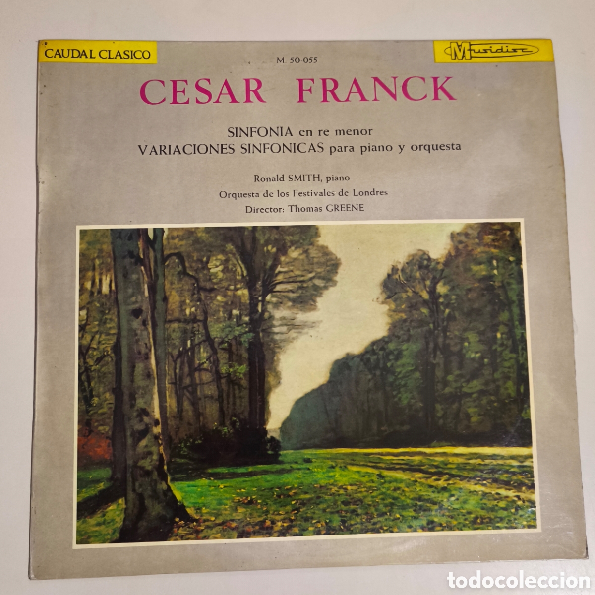 Discos de vinilo: Cesar Franck Sinfonia en re menor. Variaciones sinfonicas para piano y orquesta