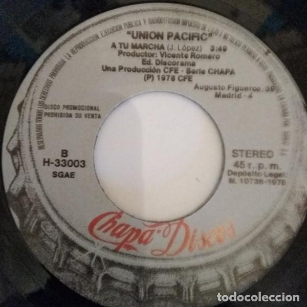 Discos de vinilo: Union Pacific &ndash; A Tu Marcha / Escapa - Foto 3