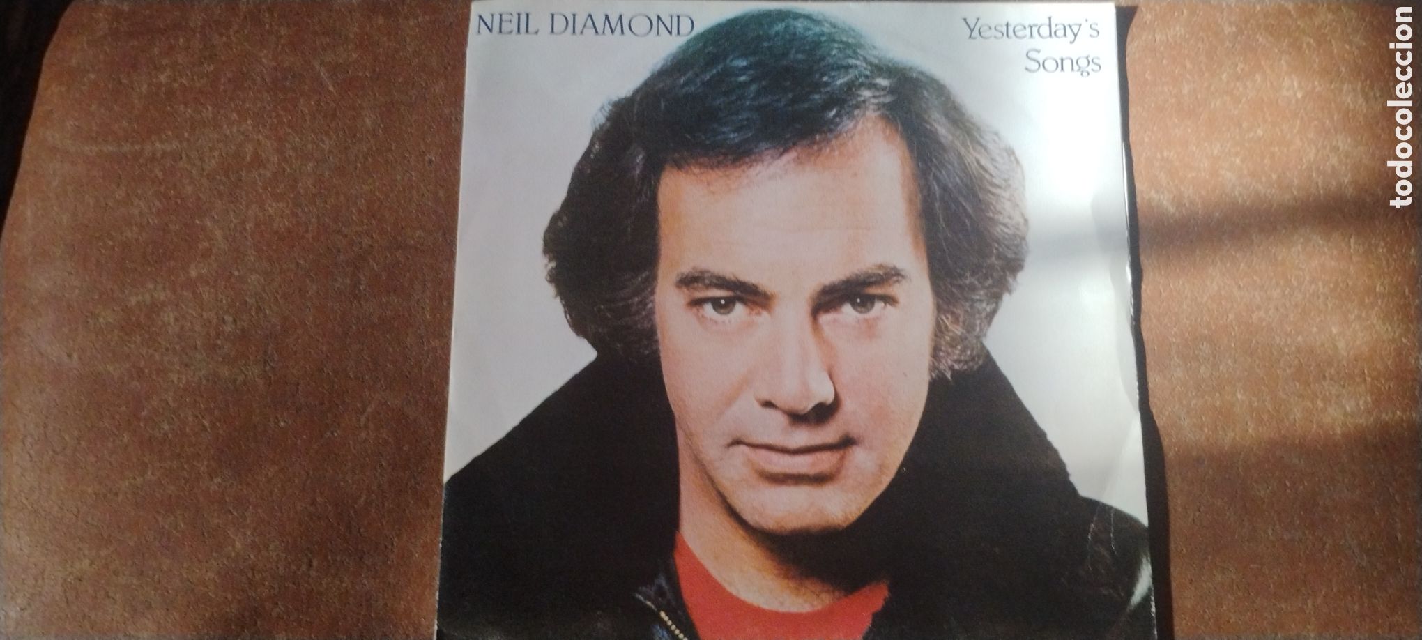 Discos de vinilo: NEIL DIAMOND-YESTERDAY'S SONGS-SINGLE-CBS/SPAIN-KSA