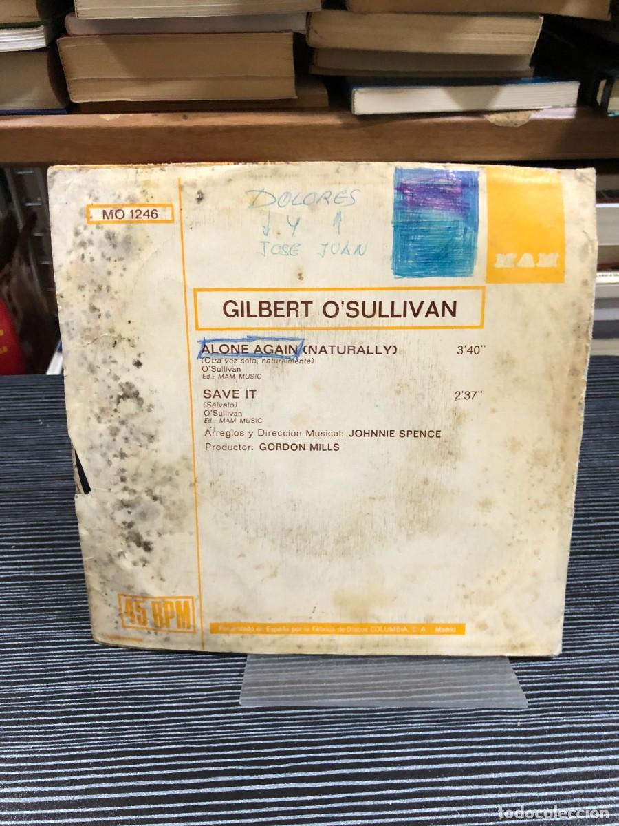 Discos de vinilo: Alone again (naturally) / Save it Gilbert OSullivan - Foto 2