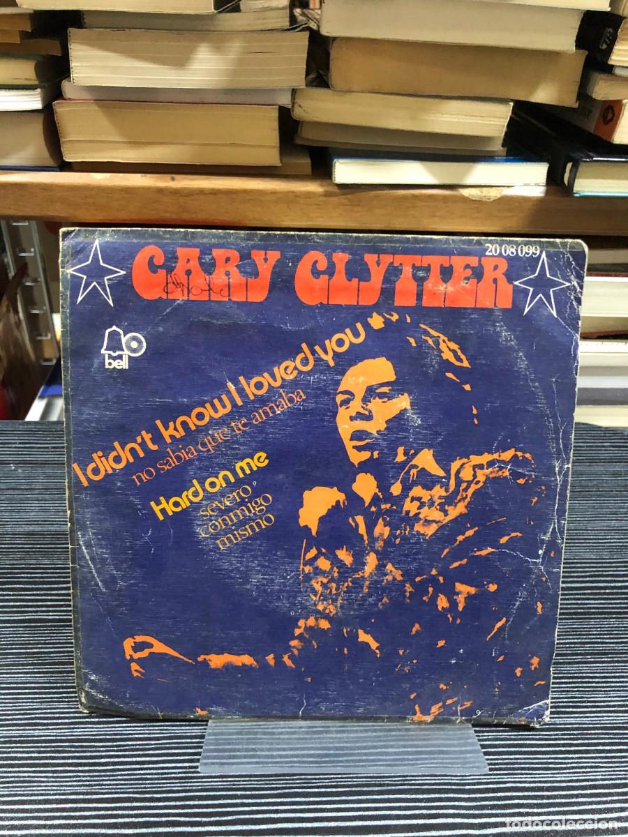 Discos de vinilo: I didn't know I loved you (No sab&iacute;a que te amaba) / Hard on me Gary Glitter