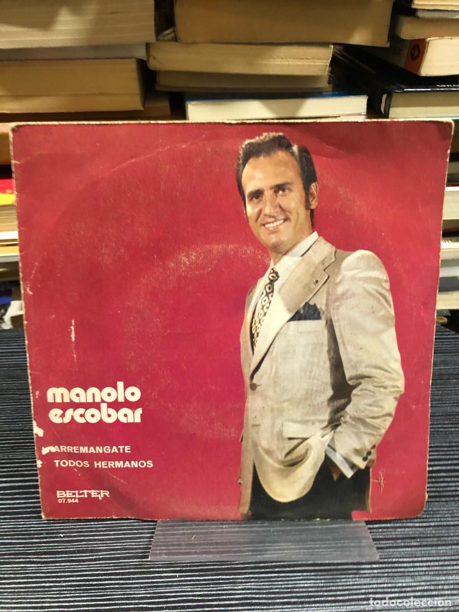 Discos de vinilo: Arrem&aacute;ngate / Todos hermanos Manolo Escobar