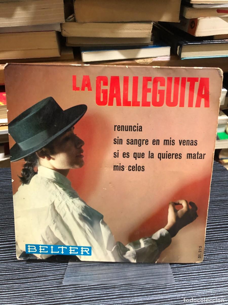 Discos de vinilo: La Galleguita (EP: Renuncia / Mis celos...) La Galleguita